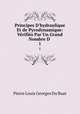 Principes D`hydraulique Et de Pyrodynamique: Vrifis Par Un Grand Nombre D .. 1, Pierre Louis Georges Du Buat 