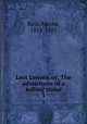 Lost Lenore, or, The adventures of a rolling stone. 3, Reid, Mayne, 1818-1883 