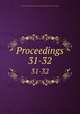 Proceedings. 31-32, 