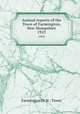 Annual reports of the Town of Farmington, New Hampshire. 1925, Farmington (N.H. : Town) 
