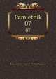 Pamietnik. 07, Polska Akademia Umiejtnoci. Wydzia Filologiczny 