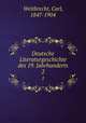 Deutsche Literaturgeschichte des 19. Jahrhunderts. 2, Carl Weitbrecht 