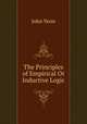 The Principles of Empirical Or Inductive Logic, John Venn 