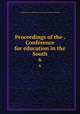 Proceedings of the . Conference for education in the South. 6, Conference for education in the South. [from old catalog] 