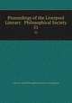 Proceedings of the Liverpool Literary & Philosophical Society. 51, Literary and Philosophical Society of Liverpool 