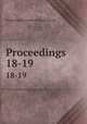 Proceedings. 18-19, Philadelphia County Medical Society 