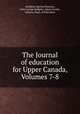 The Journal of education for Upper Canada, Volumes 7-8, Adolphus Egerton Ryerson, John George Hodgins, Adam Crooks, Ontario. Dept. of Education 
