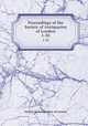 Proceedings of the Society of Antiquaries of London. 1-20, Society of Antiquaries of London 