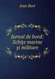 Jurnal de bord: Schi?e marine ?i militare, Jean Bart 