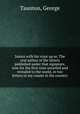 Junius with his vizor up or, The real author of the letters published under that signature, now for the first time unveiled and revealed to the world, in two letters to my cousin in the country, Taunton, George 