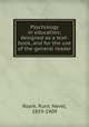 Psychology in education; designed as a text-book, and for the use of the general reader, Roark, Ruric Nevel, 1859-1909 