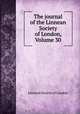 The journal of the Linnean Society of London, Volume 30, Linnean Society of London 