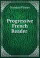 Progressive French Reader ., Norman Pinney 