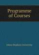 Programme of Courses, Johns Hopkins University 