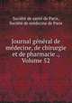 Journal general de medecine, de chirurgie et de pharmacie ., Volume 52, 