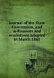 Journal of the State Convention, and ordinances and resolutions adopted in March 1861, Mississippi. Convention (1861),Barry, William T. S. (William Taylor Sullivan), 1821-1868,Confederate States of America Collection (Library of Congress) DLC 