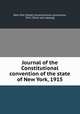 Journal of the Constitutional convention of the state of New York, 1915, New York (State) Constitutional convention, 1915. [from old catalog] 