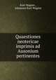 Quaestiones neotericae imprimis ad Ausonium pertinentes, Kurt Wagner , Johannes Kurt Wagner 