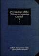 Proceedings of the Clifton Antiquarian Club for .. 5, Clifton Antiquarian Club, Alfred Edmund Hudd 