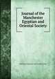 Journal of the Manchester Egyptian and Oriental Society, Manchester Egyptian and Oriental Society 