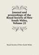 Journal and proceedings of the Royal Society of New South Wales, Volume 22, 