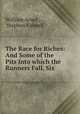 The Race for Riches: And Some of the Pits Into which the Runners Fall. Six ., William Arnot , Stephen Colwell 