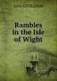 Rambles in the Isle of Wight, John Gwilliam 