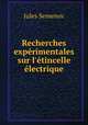Recherches experimentales sur l