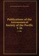 Publications of the Astronomical Society of the Pacific. 1-26, Astronomical Society of the Pacific 