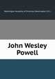 John Wesley Powell, Washington Academy of Sciences (Washington, D.C.) 
