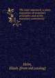 The joint standard; a plain exposition of monetary principles and of the monetary controversy, Helm, Elijah. [from old catalog] 