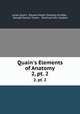 Quain`s Elements of Anatomy. 2, pt. 2, Jones Quain 