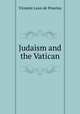 Judaism and the Vatican, Vicomte Leon de Poncins 