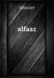 alfaaz, Shwaihy 
