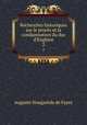 Recherches historiques sur le procs et la condamnation du duc d`Enghien. 2, Auguste Nougarede de Fayet 