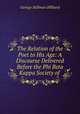 The Relation of the Poet to His Age: A Discourse Delivered Before the Phi Beta Kappa Society of ., George Stillman Hilliard 