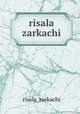 risala zarkachi, risala_zarkachi 
