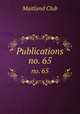 Publications. no. 65, Maitland Club 