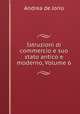 Istruzioni di commercio e suo stato antico e moderno, Volume 6, Andrea de Jorio 