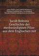 Jacob Boltons Geschichte der merkwrdigsten Pilze: aus dem Englischen mit ., James Bolton, Karl Ludwig Willdenow, Christian Gottfried Nees von Esenbeck, Theodor Friedrich Ludwig Nees von Esenbeck 