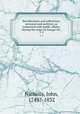 Recollections and reflections, personal and political, as connected with public affairs, during the reign of George III.;. 1-2, Nicholls, John, 1745?-1832 