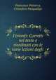 I trionfi: Corretti nel testo e riordinati con le varie lezioni degli ., Francesco Petrarca, Cristoforo Pasqualigo 