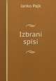 Izbrani spisi, Janko Pajk 