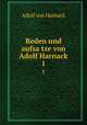 Reden und aufsatze von Adolf Harnack. 1, Adolf von Harnack 