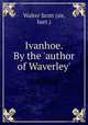 Ivanhoe. By the 
