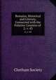 Remains, Historical and Literary, Connected with the Palatine Counties of .. 2; v. 43, Chetham Society 