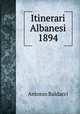 Itinerari Albanesi 1894, Antonio Baldacci 