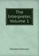 The Interpreter, Volume 1, Hewlett Johnson 