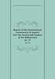 Report of the International commission to inquire into the causes and conduct of the Balkan wars. no. 15, International commission to inquire into the causes and conduct of the Balkan wars 