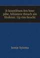 It krantlesen fen boer pibe, bilustere thruch sin litsfeint: Up rim brocht, Jentje Sytema 